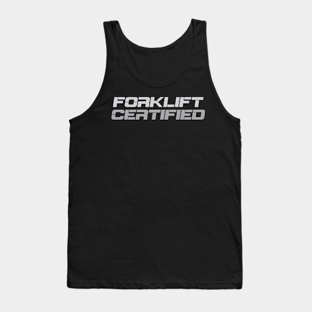 Forklift Certified Meme Tank Top by pako-valor